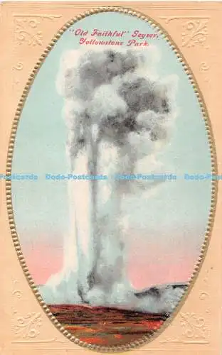 R431060 Old Faithful Geyser Yellowstone Park Post Card