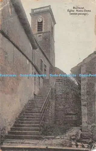 R431462 Bourmont Eglise Notre Dame antike Passage Carte Postale 1913