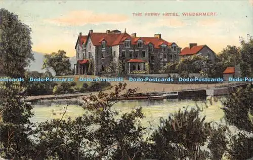 R435298 Windermere The Ferry Hotel G D and D The Star Series 1907