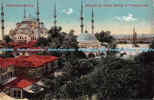 R441551 Constantinople Mosquee du Sultan et l Hippodrome