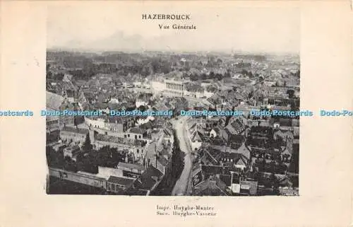 R447759 Hazebrouck Vue Generale Impr Huyghe Mantez Succ Huyghe Vasseur E Le Dele