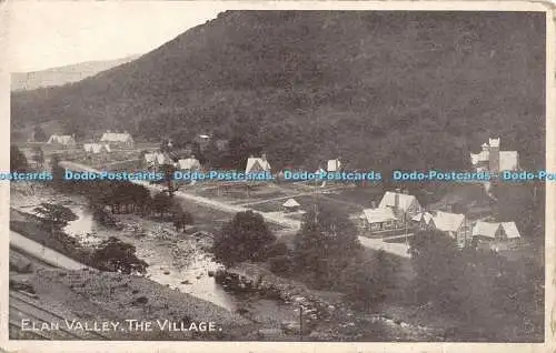 R446215 Elan Valley The Village P B Abery The Seal of Artistic British Excellenc