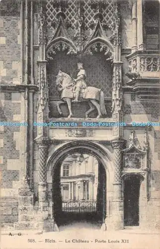 R450754 Blois Le Chateau Porte Louis XII A G