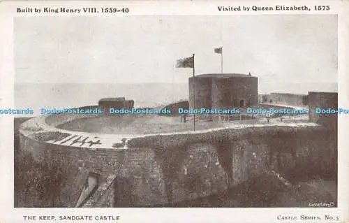 R448926 The Keep Sandgate Castle Visited by Queen Elizabeth 1573 Castle Series N