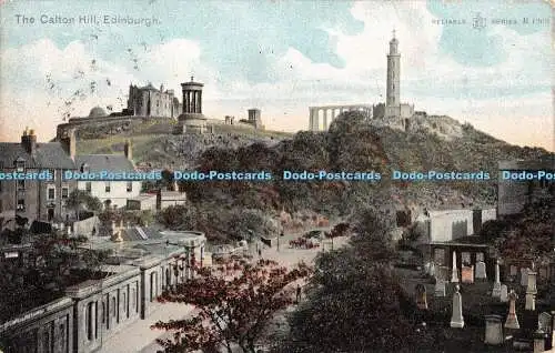 R455794 The Calton Hill Edinburgh Reliable Series W R and S R1303 1905