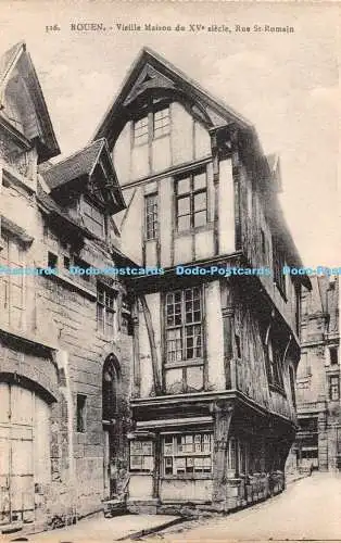 R458613 Rouen Vieille Maison du XV siecle Rue St Romain La Cigogne