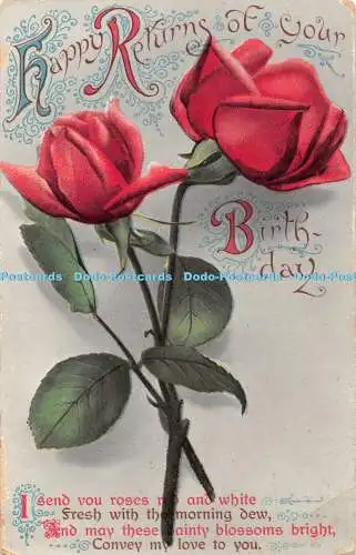 R463906 Happy Returns of Your Birthday I send you roses red and white 5238 Greet