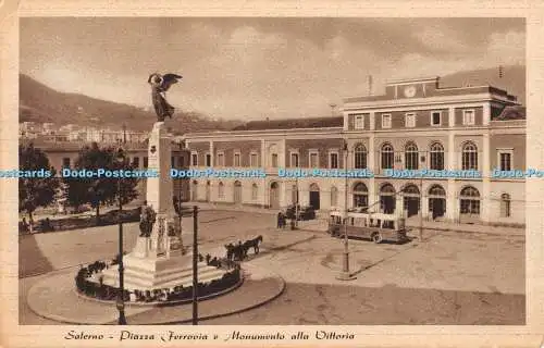 R465885 Salerno Piazza Ferrovia e Monumento alla Vittoria Pacifico Sparano di Ge