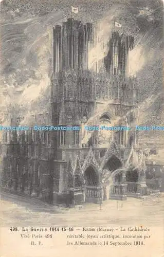 R475039 498 La Guerre 1914 15 16 Reims Marne La Cathedrale veritable joyau artis