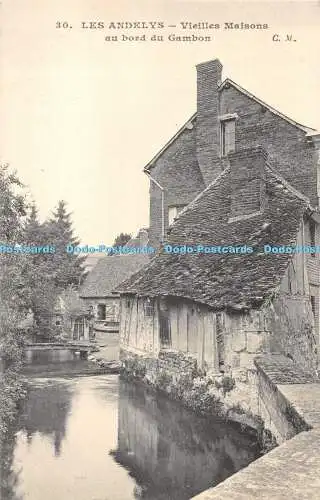 R475271 30 Les Andelys Vieilles Maisons au bord du Gambon C M C Malcuit