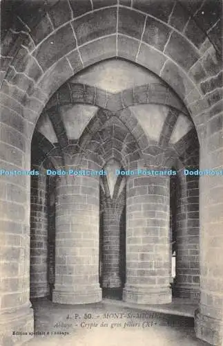 R475428 J P 50 Mont St Michel Abbaye Crypte des gros piliers XIe siecle Edition