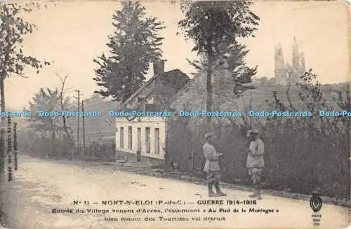 R472588 No 11 Mont S Eloi P de C Guerre 1914 1916 Entree du Village venant dArra