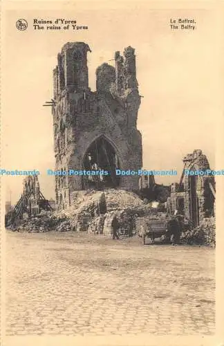 R476685 Die Ruinen von Ypern Der Glockenturm Nels Ern Hügel