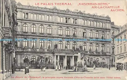 R470510 Le Palais Thermal Kaiserbad Hotel Aix la Chapelle Aachen Dremel