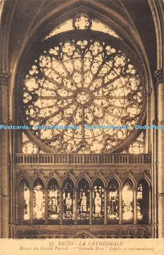 R473995 Reims La Cathedrale Revers du Grand Portail Grand Rose F Rothier J Biena