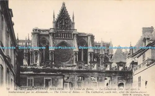 R479853 Guerre Europeenne 1914 1915 Das Verbrechen von Reims Die Kathedrale Südseite