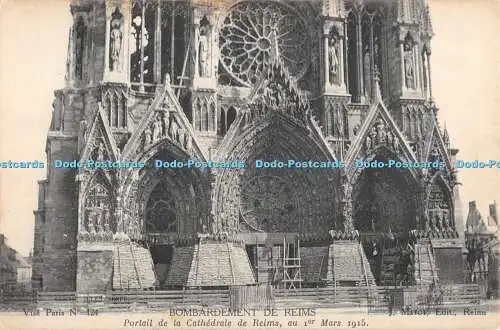 R479854 Bombardment de Reims Portail de la Cathedrale de Reims J Matot Neurdein