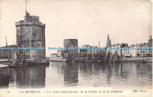 R470961 La Rochelle Les Tours Saint Nicolas de la Chaine et de la Lanterne ND Ph