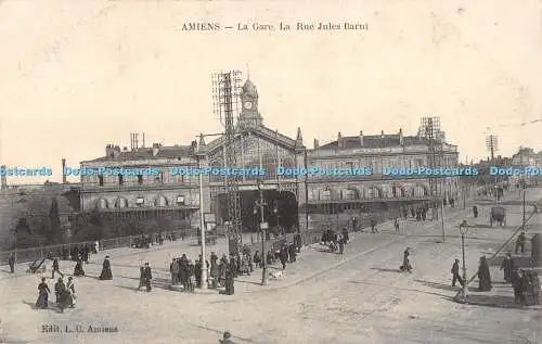 R470979 Amiens La Gare La Rue Jules Barni L C