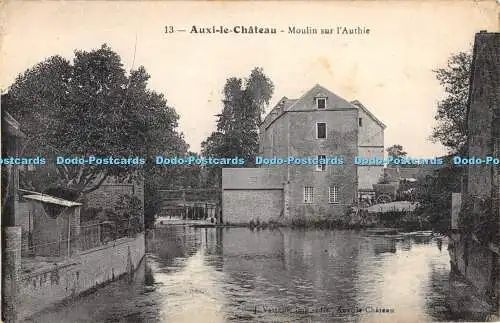 R480684 13 Auxi le Chateau Moulin sur lAuthie J Vasseur Catala Freres 1919