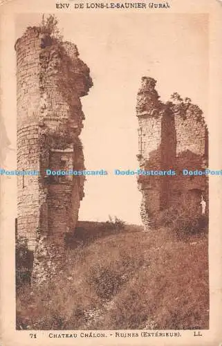 R482156 Env De Lons le Saunier Jura Chateau Chalon Ruines Exterieur LL 71 Levy e