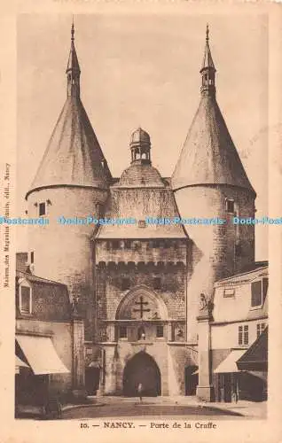 R482161 Nancy Porte de la Craffe Maison des Magasins Reunis