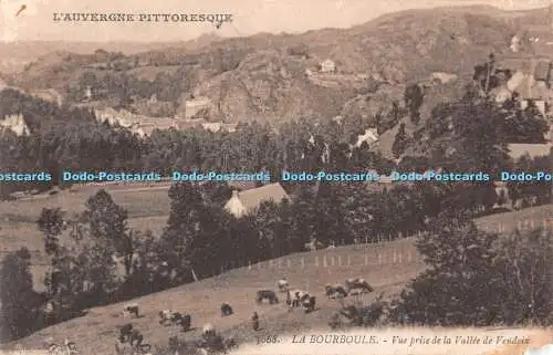 R487664 LAuvergne Pittoresque 3068 La Bourboule Vue prise de la Vallee de Vendei