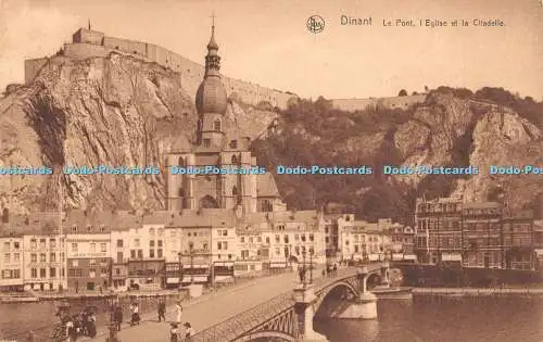 R486248 Dinant Le Pont l Eglise et la Citadelle Nels Ern Thill Serie 33 No 39