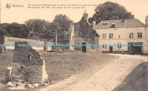 R486457 Waterloo Hougoumont Die Farm die Kapelle und der Leichenbrunnen Nels Ern Th