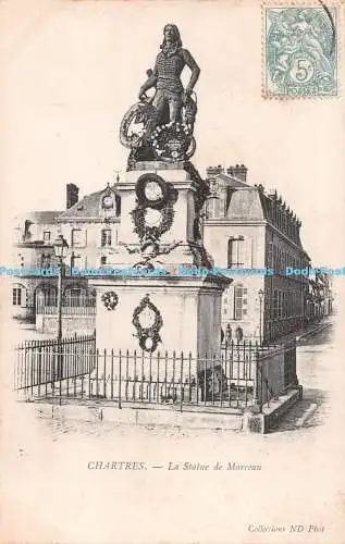 R489705 Chartres La Statue de Marceau Collections ND Phot Neurdein Freres