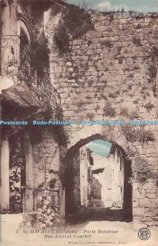 R491385 St Macaire Gironde Porte Rendesse Rue Amiral Courbet Mlle Vigneau