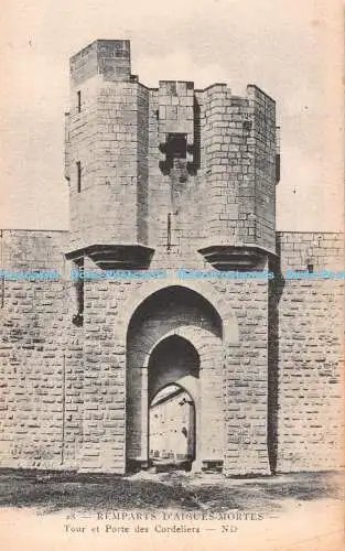 R491602 Remparts D Aigues Mortes Tour et Porte des Cordeliers Levy et Neurdein R