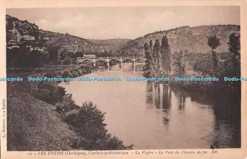 R491824 Les Eyzies Dordogne Capitale Prehistorique La Vezere Le Pont du Chemin d