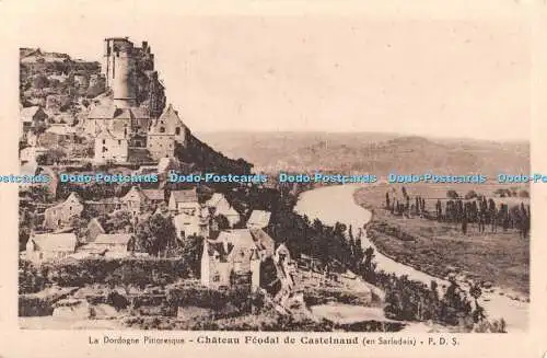 R491827 La Dordogne Pittoresque Chateau Feodal de Castelnaud En Sarladais P D S