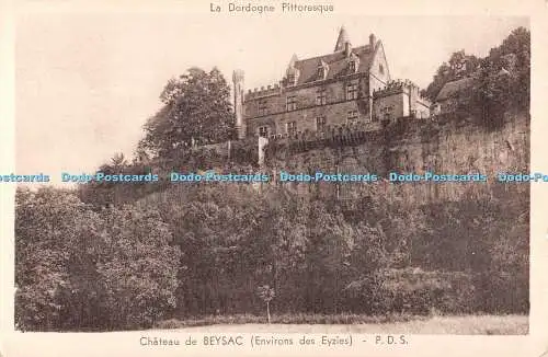 R491830 La Dordogne Pittoresque Chateau de Beysac Environs de Eyzies P D S