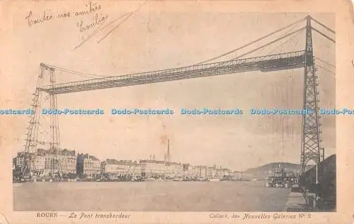 R494906 Rouen Le Pont transbordeur Collect Des Nouvelles Galeries No 2 1905