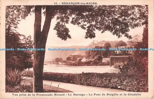 R499527 12 Besancon les Bains Vue prise de la Promenade Micaud Le Barrage Le Pon