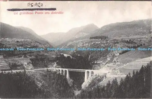 R499692 Asiago Col grandioso Ponte ora distrutto 13479 Prem Edit Fotog Bonomo