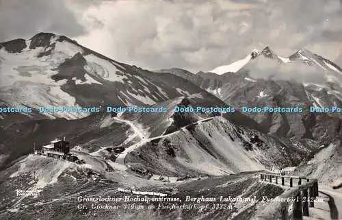 R509346 Großglockner Hochalpenstraße Berghaus Lukashansl Fuschertorl Gr Glockn