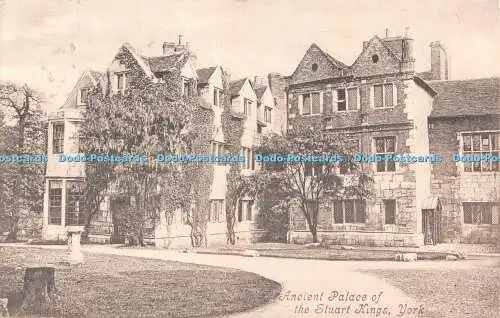 R513870 York Ancient Palace of the Stuart Kings 1904