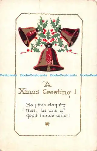 R515146 Ein Weihnachtsgruß Drei Glocken Postkarte 1924