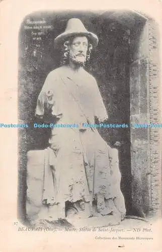 R515459 Beauvais Oise Musee Statue de Saint Jacques ND Phot Monuments Historique