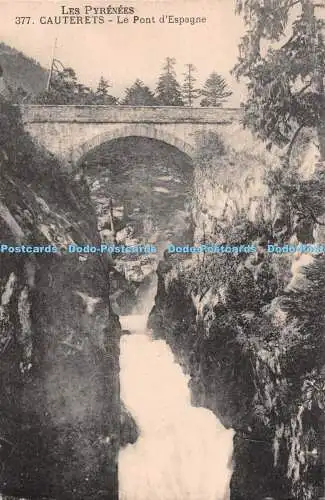 R516921 Les Pyrenees Cauterets Le Pont d Espagne Grand Magasin de la Capelle