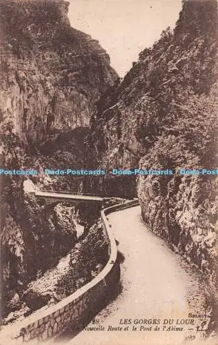 R516931 Les Gorges du Lour La Nouvelle Route et le Pont l Abime LL 28 Selecta