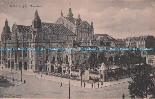 R716516 Köln a Rh Opernhaus J S L Postkarte