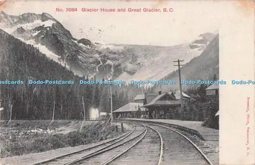 R722731 B C Glacier House and Great Glacier Trueman PM Brighton 1907