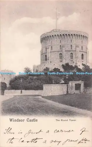 R731471 Windsor Castle The Round Tower Peacock PM Reading 1904