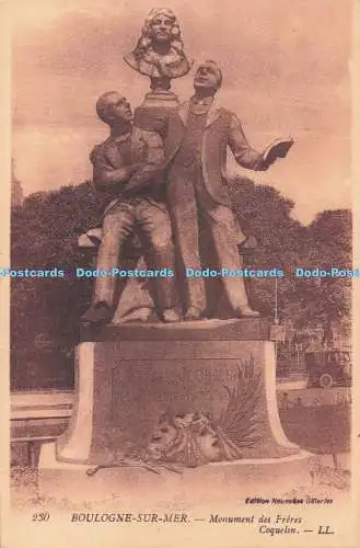 R730451 Boulogne Sur Mer Monument des Freres Coquelin LL 230 Nouvelles Galeries