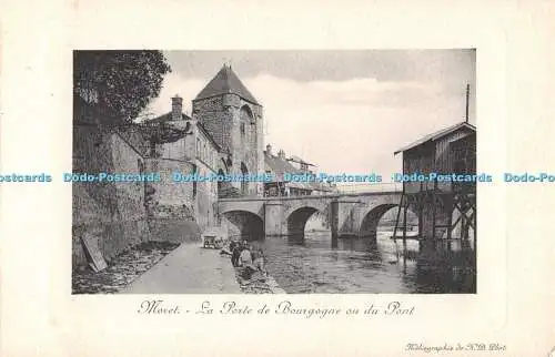 R532604 Moret La Porte de Bourgogne ou du Pont N D Phot