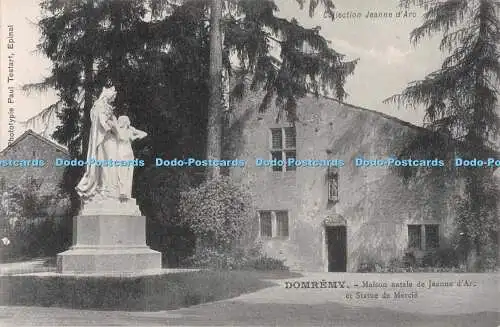 R532635 Domremy Maison natale de Jeanne d Arc et Statue de Mercie Paul Testart